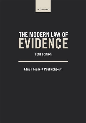 The Modern Law of Evidence - Adrian Keane