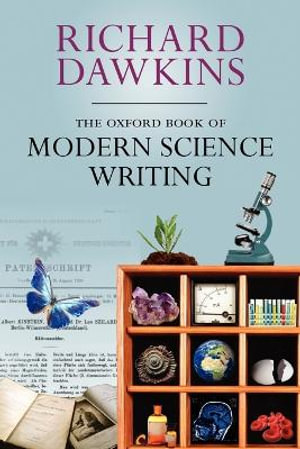 The Oxford Book of Modern Science Writing : Oxford Landmark Science - Richard Dawkins