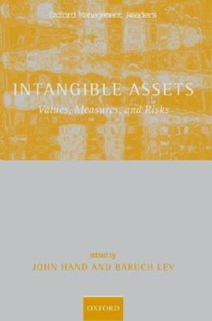 Intangible Assests : Values, Measures, and Risks - John R.M. Hand