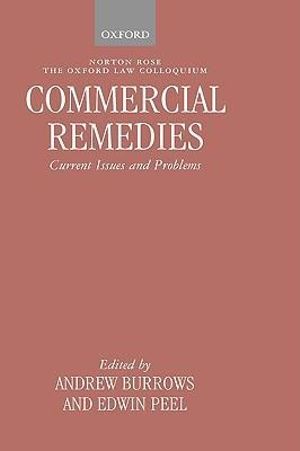 Commercial Remedies : Current Issues and Problems - Andrew Burrows