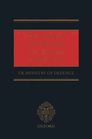 The Manual of the Law of Armed Conflict -  UK Ministry of Defence