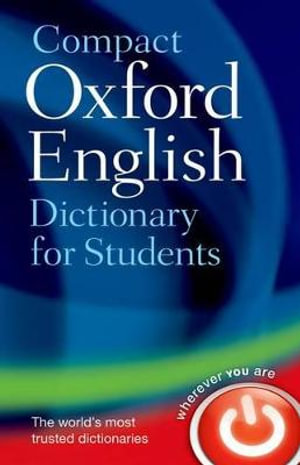 Compact Oxford English Dictionary for Students -  Oxford Languages