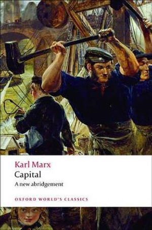 Capital : An Abridged Edition - Karl Marx