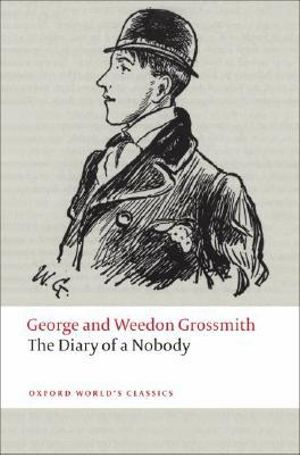 The Diary of a Nobody : Oxford World's Classics - George and Weedon Grossmith