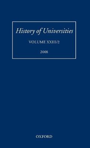 History of Universities, Volume XXIII/2 : Volume XXIII/2 - Mordechai Feingold