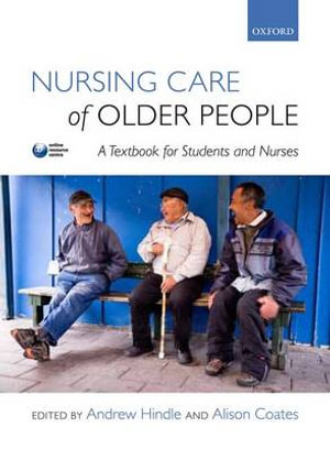 Nursing Care of Older People - Andrew Hindle