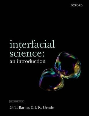 Introduction to Interfacial Science 2ed : An Introduction - Geoffrey Barnes