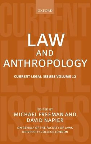 Law And Anthropology Current Legal Issues : Volume 12 - Michael Freeman