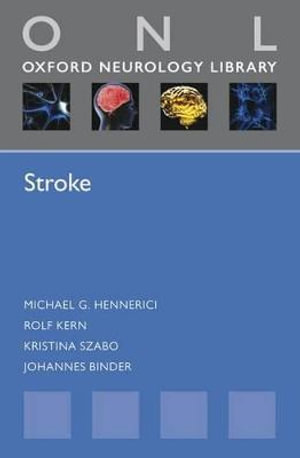 Stroke : Oxford Neurology Library - Michael G. Hennerici