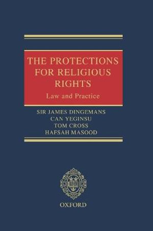 The Protections for Religious Rights : Law and Practice - Sir James Dingemans