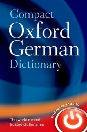Compact Oxford German Dictionary : Bilingual dictionaries -  Oxford Languages