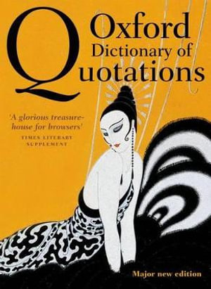 Oxford Dictionary of Quotations : OXFORD DICTIONARY OF QUOTATIONS - Elizabeth Knowles