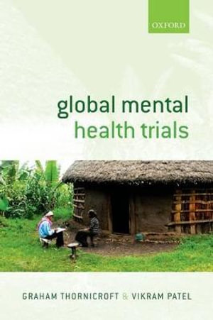 Global Mental Health Trials - Graham Thornicroft