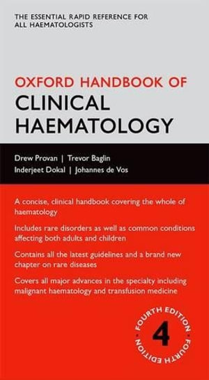 Oxford Handbook of Clinical Haematology : Oxford Medical Handbooks - Drew Provan