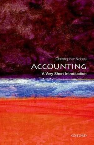 Accounting : A Very Short Introduction - Christopher Nobes