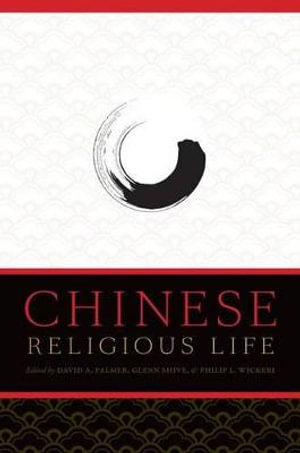 Chinese Religious Life - David A. Palmer