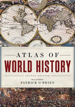 Atlas of World History - Patrick O'Brien