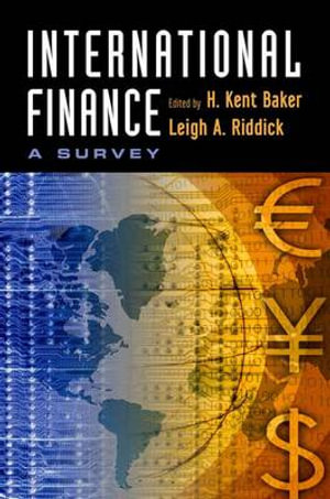 International Finance : A Survey - H. Kent Baker