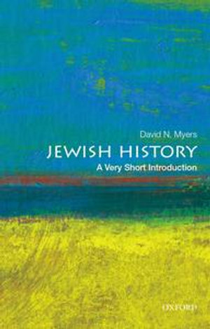 Jewish History : A Very Short Introduction - David N. Myers