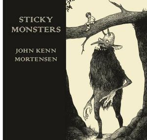 Sticky Monsters - John Kenn Mortensen