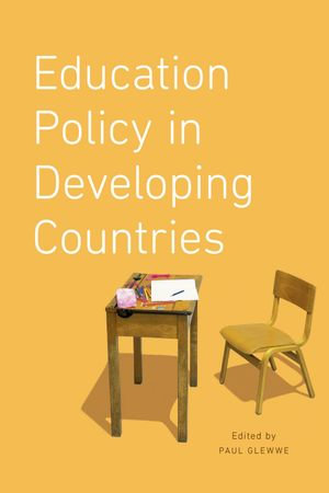 Education Policy in Developing Countries - Paul Glewwe