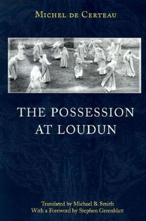 The Possession at Loudun - Michel de Certeau