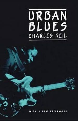 Urban Blues : Phoenix Books - Charles Keil