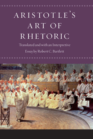 Aristotle's "art of Rhetoric" - Aristotle