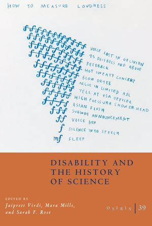 Osiris, Volume 39 : Disability and the History of Science Volume 39 - Jaipreet Virdi