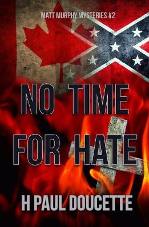 No Time For Hate - H. Paul Doucette