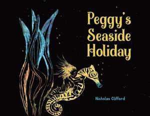 Peggy's Seaside Holiday - Nicholas Clifford