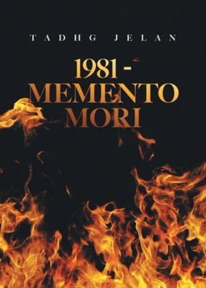 1981 - Memento Mori - Tadhg Jelan