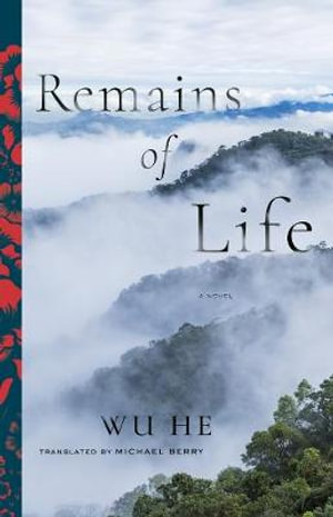 Remains of Life : A Novel - Michael Berry