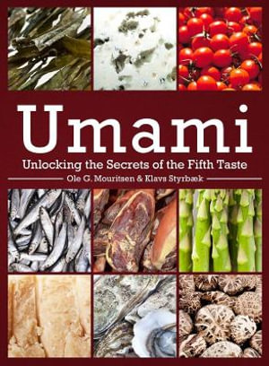 Umami : Unlocking the Secrets of the Fifth Taste - Ole Mouritsen