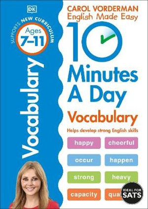 10 Minutes a Day Vocabulary : Ages 7-11 - Carol Vorderman