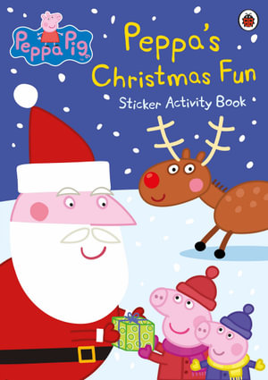 Peppa Pig : Peppa's Christmas Fun Sticker Activity Book - Peppa Pig