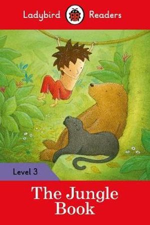 The Jungle Book : Ladybird Readers : Level 3 - Ladybird Ladybird