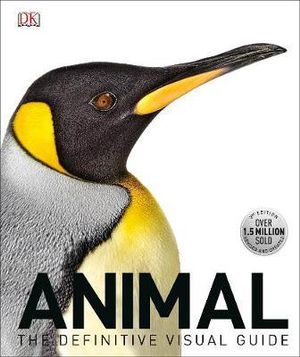 Animal : The Definitive Visual Guide - DK