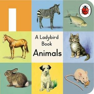 A Ladybird Buggy Book : Animals - Ladybird Ladybird