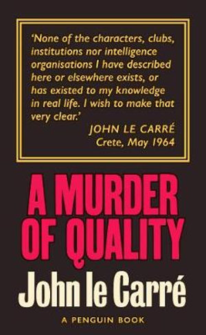 A Murder of Quality : The Smiley Collection - John le Carré