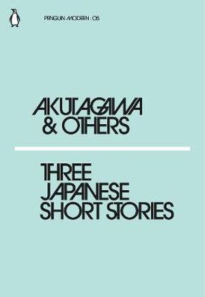 Three Japanese Short Stories : Penguin Modern - Various