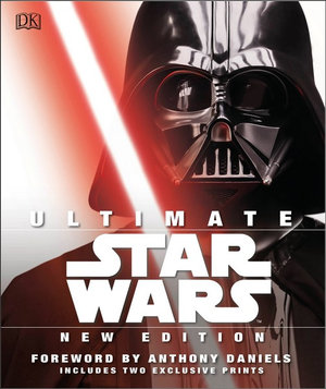 Ultimate Star Wars New Edition : The Definitive Guide to the Star Wars Universe - DK