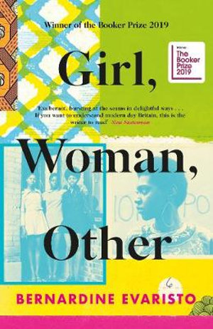 Girl, Woman, Other : Joint winner of the 2019 Booker Prize - Bernardine Evaristo