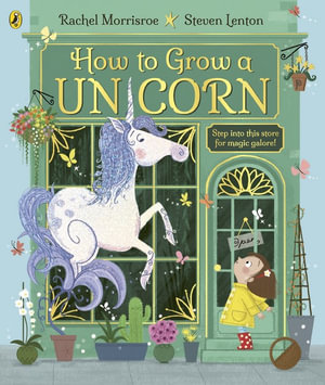 How to Grow a Unicorn : Private - Rachel Morrisroe