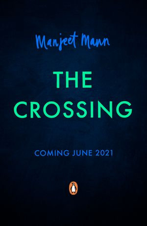 The Crossing - Manjeet Mann