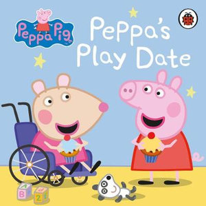 Peppa Pig : Peppa's Play Date : Peppa Pig - Peppa Pig