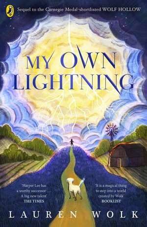 My Own Lightning - Lauren Wolk