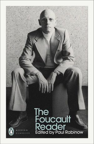 The Foucault Reader : An Introduction to Foucault's Thought - Michel Foucault