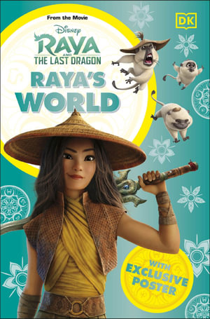 Disney Raya and the Last Dragon Raya's World - DK