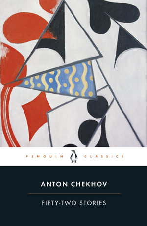 Fifty-Two Stories - Anton Chekhov